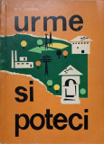 Urme si Poteci - N.D. Carpen, Itinerare Turistice Tara Olt, 1967, Geografie, Romania