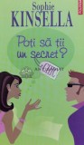 Cumpara ieftin Poti sa tii un secret? - Sophie Kinsella ($A2)