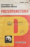 Un masaj la indemana oricui: presopunctura - 1992 - Sabin Ivan (O204)