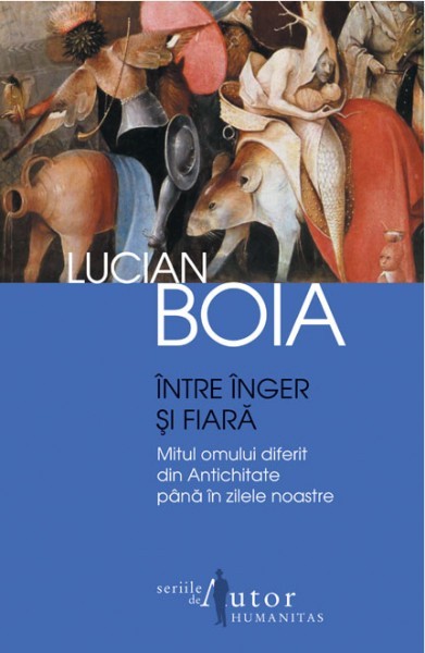 Intre inger si fiara - Lucian Boia