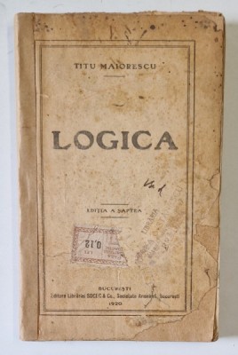 LOGICA de TITU MAIORESCU ,EDITIA A VII , 1920 foto