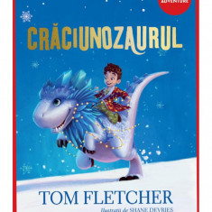Crăciunozaurul | paperback - Tom Fletcher