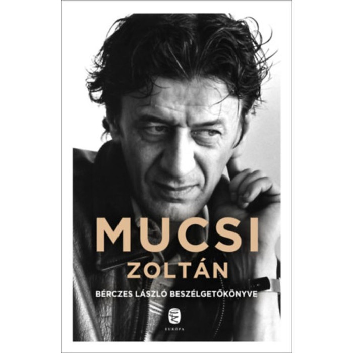 Mucsi Zolt&aacute;n - B&eacute;rczes L&aacute;szl&oacute; besz&eacute;lgetők&ouml;nyve - B&eacute;rczes L&aacute;szl&oacute;