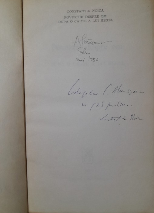Constantin Noica Povestiri despre om - cu dedicatie si autograf