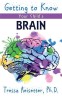 Getting To Know Your Child&#039;S Brain