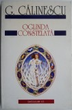 Oglinda constelata - G. Calinescu, Carte Beletristica, Editie Originala, Stare Buna/Foarte Buna, Anticariat