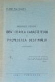Florian Onita Mijloace pentru identificarea caracterului si prevederea destinului/ Conferinta 1941