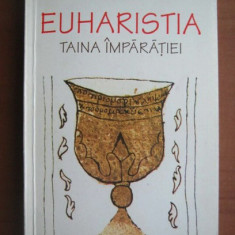 Alexandre Schmemann - Euharistia, taina imparatiei