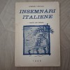&Icirc;NSEMNARI ITALIENE-POMPILIU VOICULET CU DEDICATIE SI SEMNATURA-1938 S2.