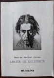 Cumpara ieftin MARIUS MARIAN SOLEA - LIMITA DE EXISTENTA (VERSURI 2013/DESENE ION LUCIAN MURNU)