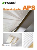 Rulouri plisate , Fakro, modele APS I /II