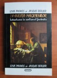 Dimineata Magicienilor - Louis Pauwels, J. Bergier