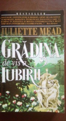 Gradina de vis a iubirii Juliette Mead foto