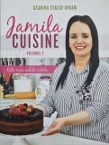 Jamila Cuisine. Cele mai iubite retete, vol. 2 - Geanina Staicu-Avram