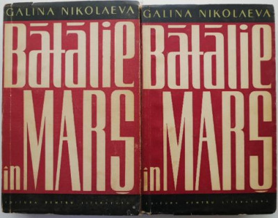 Batalie in mars (2 volume) &amp;ndash; Galina Nicolaeva foto