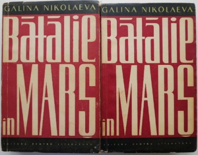 Batalie in mars (2 volume) &amp;ndash; Galina Nicolaeva foto