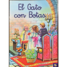 El Gato con Botas (Motanul incaltat -carte in limba spaniola)