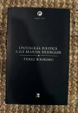 Ontologia politica a lui Martin Heidegger / Pierre Bourdieu