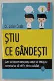 STIU CE GANDESTI de Dr. LILIAN GLASS ... SA INTRI IN MINTEA CELUILALT , 2016 , PREZINTA INSEMNARI CU MARKERUL