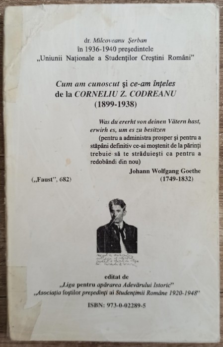 Cum am cunoscut si ce-am inteles de la Corneliu Z. Codreanu