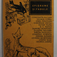 EPIGRAME SI FABULE de CONSTANTIN BUCSAN ...GEORGE ZARAFU , 1977