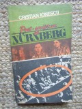 CRISTIAN IONESCU - POST SCRIPTUM LA NURNBERG