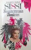 Sissi, imparateasa Austriei - Elisabeth Burnat ($U56)