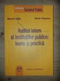 Auditul intern al institutiilor publice: teorie si practica- Marcel Ghita, Marin Popescu