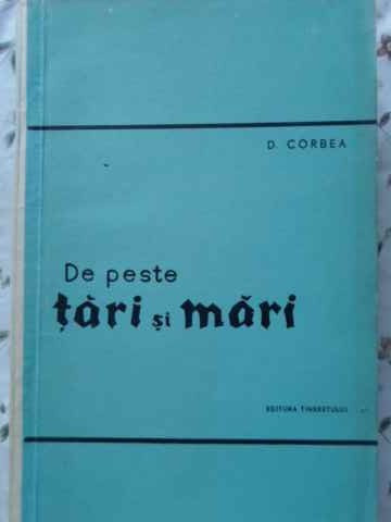 DE PESTE TARI SI MARI-D. CORBEA