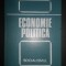 N. N. Constantinescu - Economia politica a socialismului (1976, ed. cartonata)