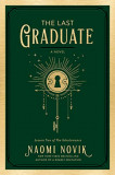 The Last Graduate | Naomi Novik