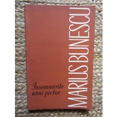 MARIUS BUNESCU - INSEMNARILE UNUI PICTOR, 1965