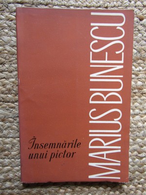 MARIUS BUNESCU - INSEMNARILE UNUI PICTOR, 1965 foto