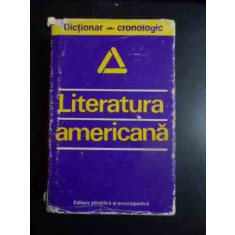Dictionar Cronologic - Literatura Americana - Colectiv ,544182