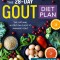 The 28-Day Gout Diet Plan: The Optimal Nutrition Guide to Manage Gout