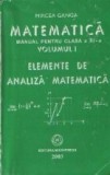 Matematica - Manual pentru clasa a XI-a, Volumul I - Elemente de Analiza Matematica