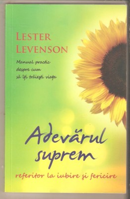 Adevarul Suprem-Lester Levenson foto