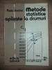 Metode statistice aplicate la drumuri- Radu Andrei