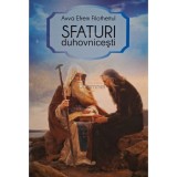 Avva Efrem Filotheitul - Sfaturi duhovnicesti (Editia: 2012)