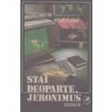 Stai deoparte, Jeronimus - roman -