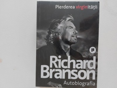 Pierderea virginitatii Richard Branson foto