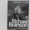 Pierderea virginitatii Richard Branson
