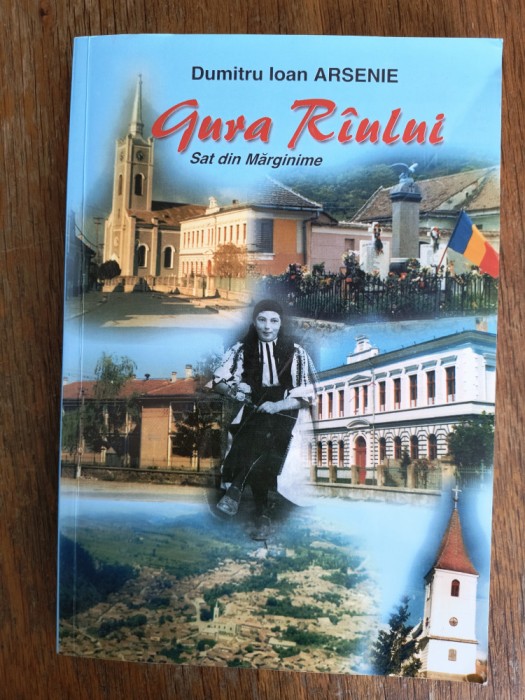 Monografie Gura Raului - Dumitru Ioan Arsenie / R3F