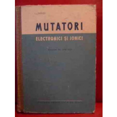 Mutatori Electronici Si Ionici - I.l. Caganov ,540148