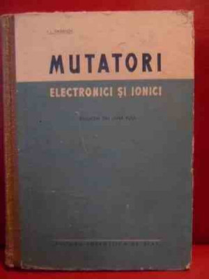 Mutatori Electronici Si Ionici - I.l. Caganov ,540148 foto