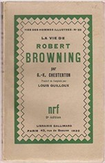 LA VIE DE ROBERT BROWNING - G.K. CHESTERTON (CARTE IN LIMBA FRANCEZA)