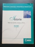 Istorie. Manual pentru clasa a XII-a - Zoe Petre (coordonator)