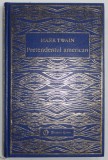 PRETENDENTUL AMERICAN de MARK TWAIN , 2001 , EDITURA &#039;&#039; PRIETENII CARTII &#039;&#039;