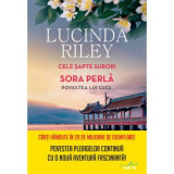 Cele sapte surori. Sora perla. Povestea lui CeCe - Lucinda Riley