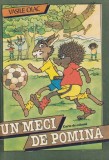 Vasile Olac - Un meci de pomina. Carte de colorat